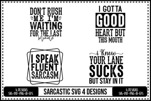 Funny Sarcastic SVG 4 Designs