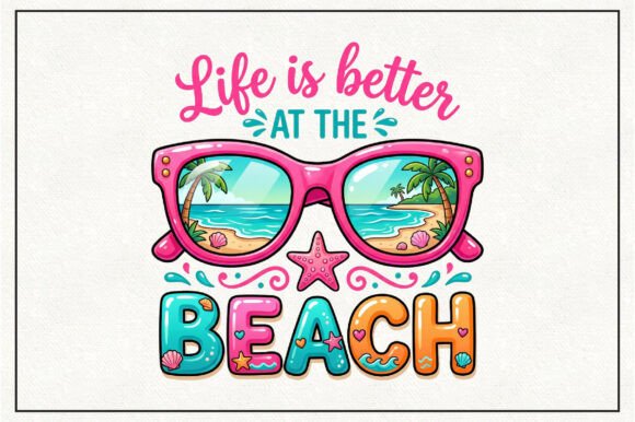 Life Is Better at the Beach PNG: High-Quality 300 DPI Clip Art for Creative Projects